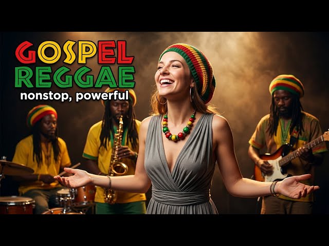 Best Reggae Gospel Christian Praise Mix 2026 ❤️ Uplifting Worship
