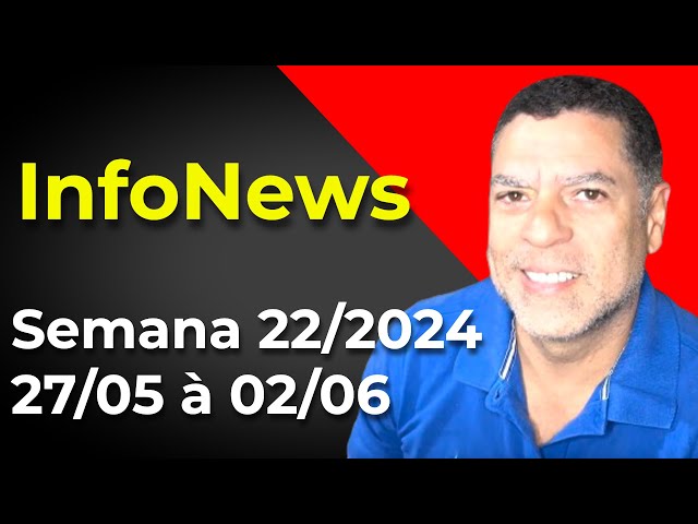 InfoNews - Week 22