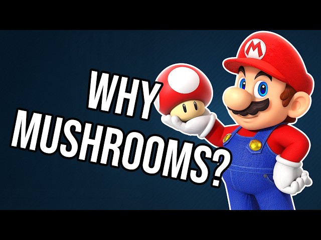 Why Are There Mushrooms in Mario?