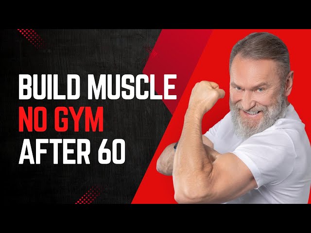How to Build Muscle After 50 Naturally | No Gym, No Steroids Needed!