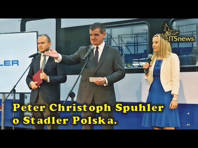 Peter Christoph Spuhler o Stadler Polska.
