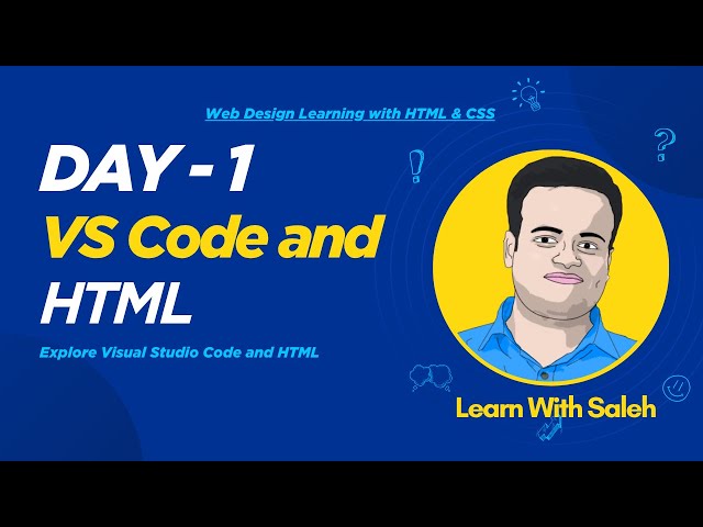 Day 1: Install VS Code & Learn HTML | Web Design Tutorial for Beginners