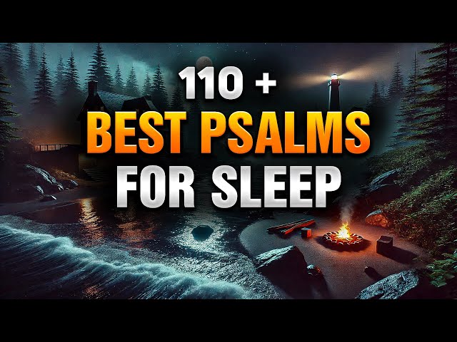 Sleep Peacefully with the Psalms | Soothing Bible Verses for Night