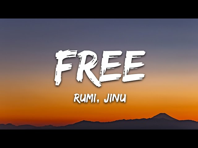 RUMI & JINU - Free (Lyrics) | KPop Demon Hunters