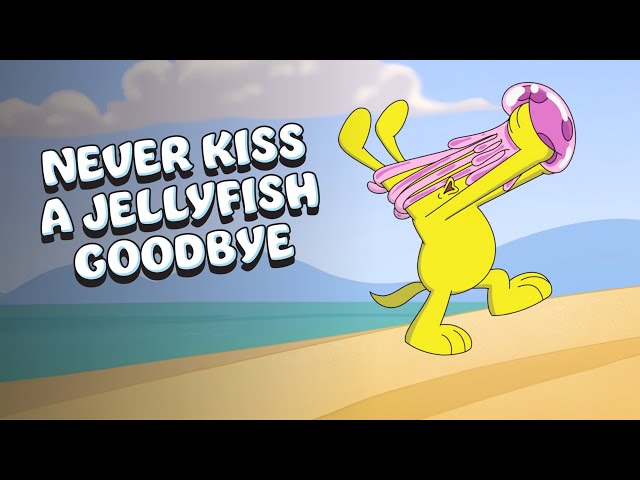 Never Kiss A Jellyfish Goodbye