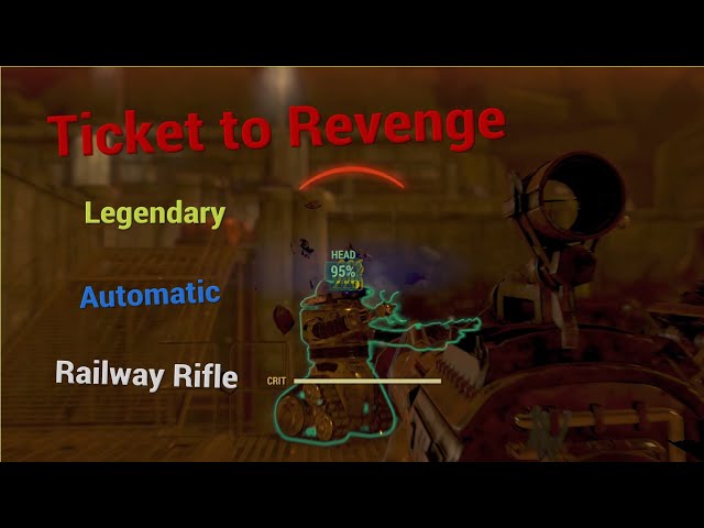 Legendary Railway Rifle (Ticket to Revenge) Fallout 76