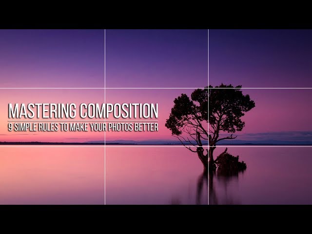 Mastering COMPOSITION in Photography - 9 simple tips