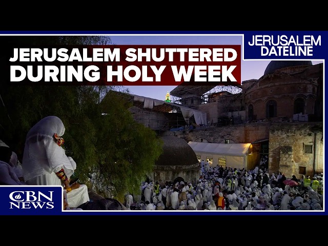 Holy Week in Israel During War | Jerusalem Dateline - April 3, 2026
