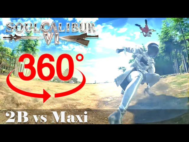 360° VR, 2B vs Maxi, SOULCALIBUR VI, Gameplay, No Commentary, 4K, ULTRA HD