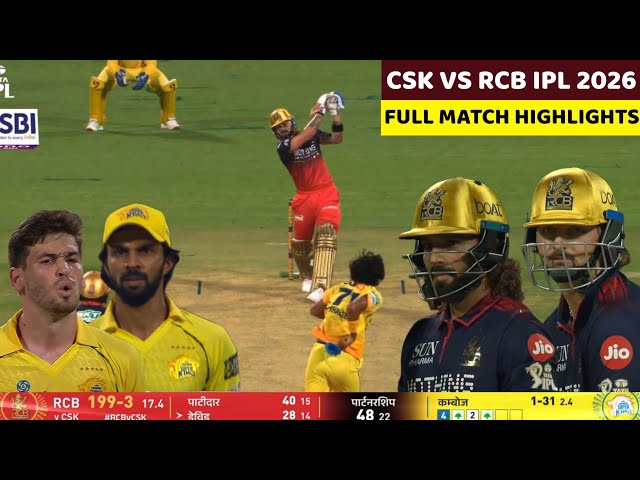 CSK vs RCB IPL 2026 Full Match Highlights | BENGALURU vs CHENNAI IPL 2026 Full Highlights