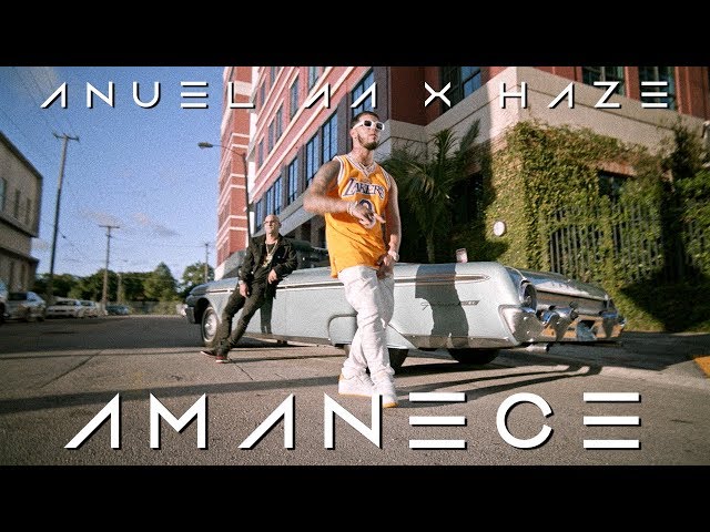 Anuel AA & Haze | AMANECE