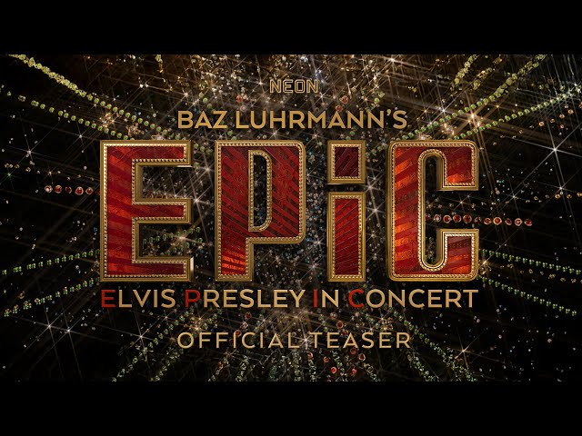 EPiC: Elvis Presley in Concert - Official Teaser Trailer - In Theaters Worldwide February 27