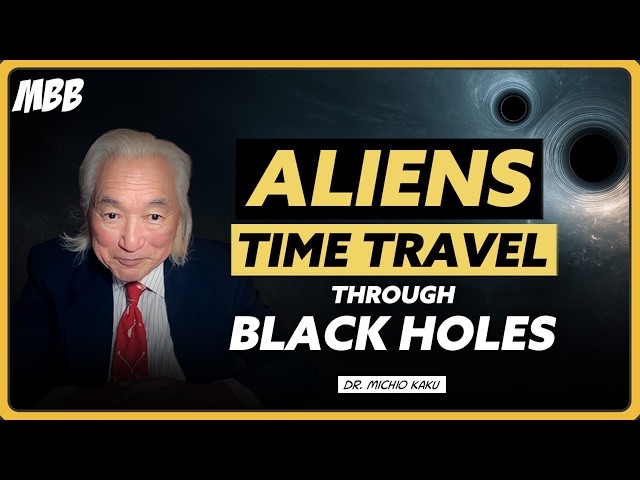 Aliens Use Black Holes to Travel. String Theory of Multiverse & Interstellar Travel | Michio Kaku