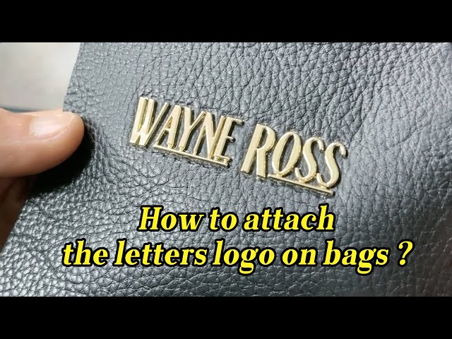how to attach the letters logo on bags, how to install letters metal logo on leather and clothes