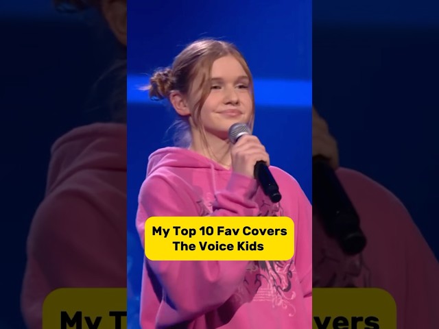 My Top 10 Fav Covers Of The Voice Kids #music #theVoiceKids #fyp #covers #sing