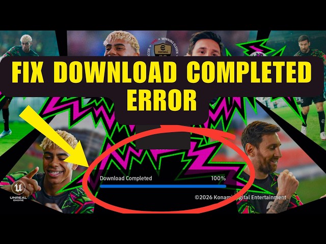 How To Fix eFootball 2026 Download Completed Error | #efootball2026