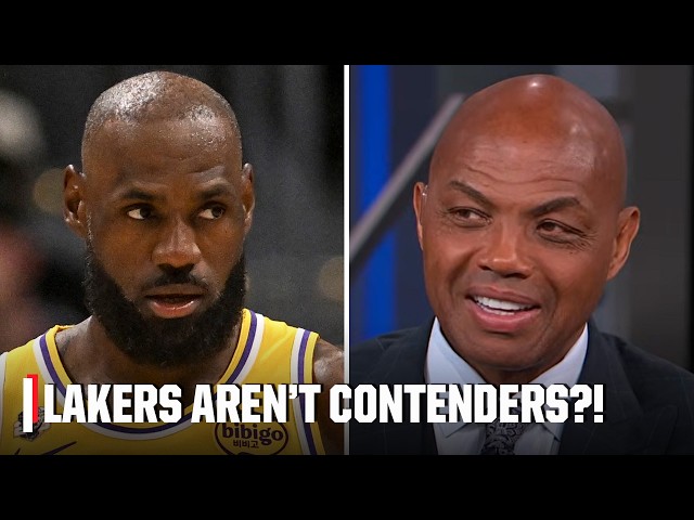 Lakers are NOT A CONTENDER 😬 - Charles Barkley's confidence level in L.A. | Inside the NBA