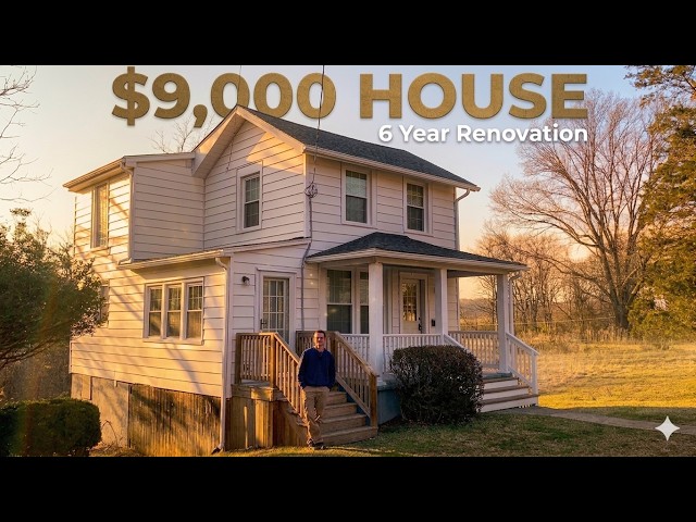 $9,000 HOUSE - One Man 6 Year Renovation