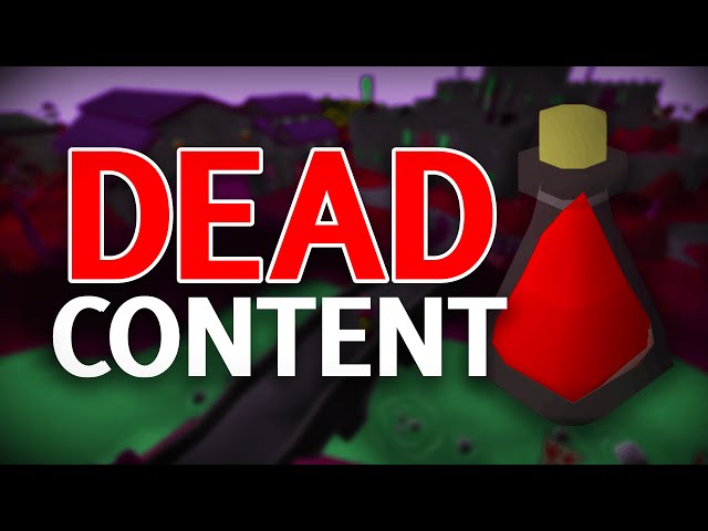 Content No One Uses Anymore (OSRS)