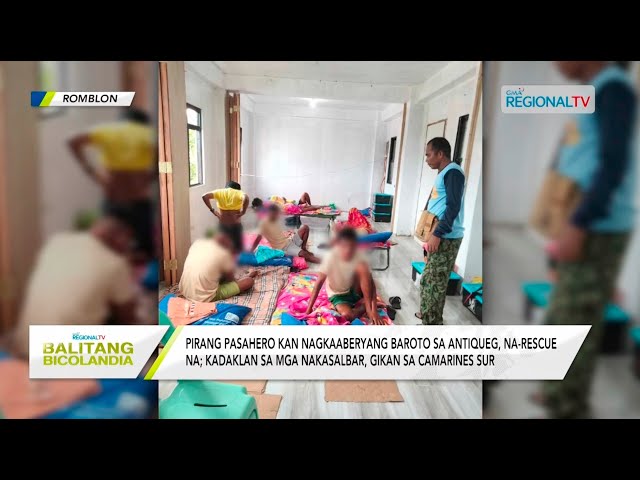 Balitang Bicolandia: Pirang pasahero kan nagkaaberyang baroto sa Antique, na-rescue na
