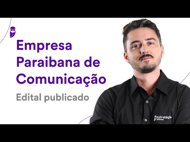 Public Notice for the Paraíba Communication Company Competition: Published Notice