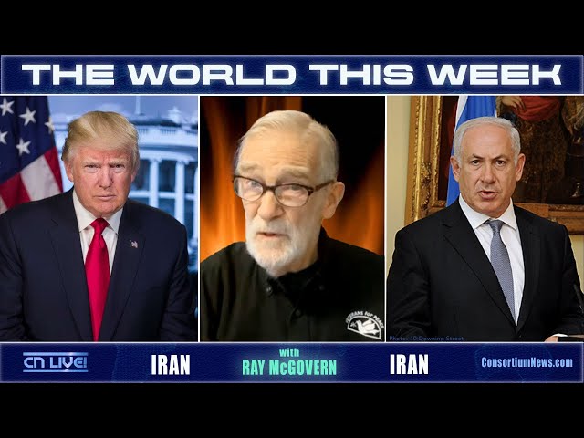 THE WORLD THIS WEEK - w/ Ray McGovern - MORE WAR