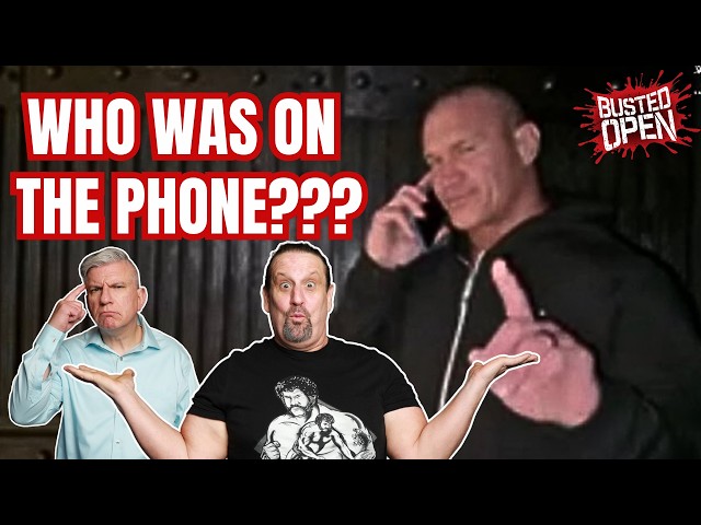 Who Was Randy Orton on The Phone With? | Busted Open WWE