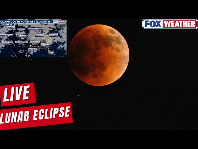 LIVE Coverage Rare Blood Moon Seen By Billions, Last Total Lunar Eclipse Until 2028  | FOX Weather