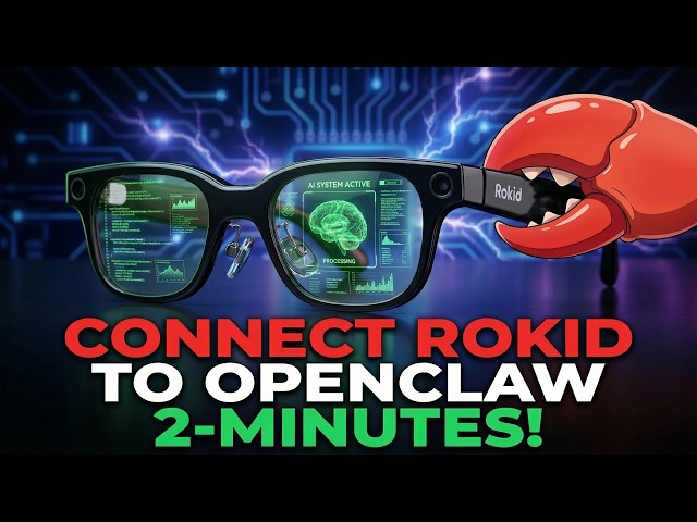 Verbinde Rokid in 2 Minuten mit Openclew 🔥