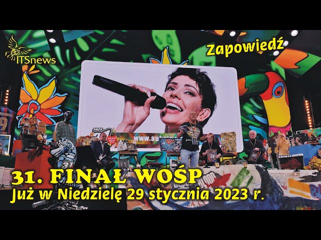 31. Finał WOŚP – zapowiedź. Fundacja Wielka Orkiestra Świątecznej Pomocy