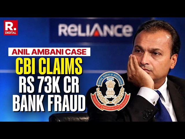 Anil Ambani Case: CBI Probes Rs 73,000 Crore Bank Fraud, Informs SC; ED Flags IBC Irregularities