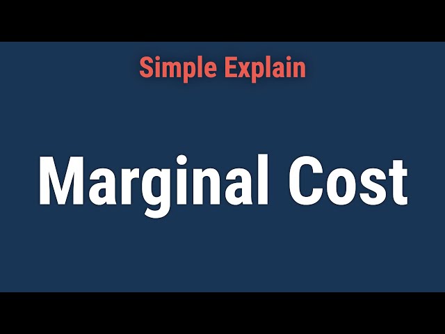Marginal Cost Meaning, Formula, and Examples