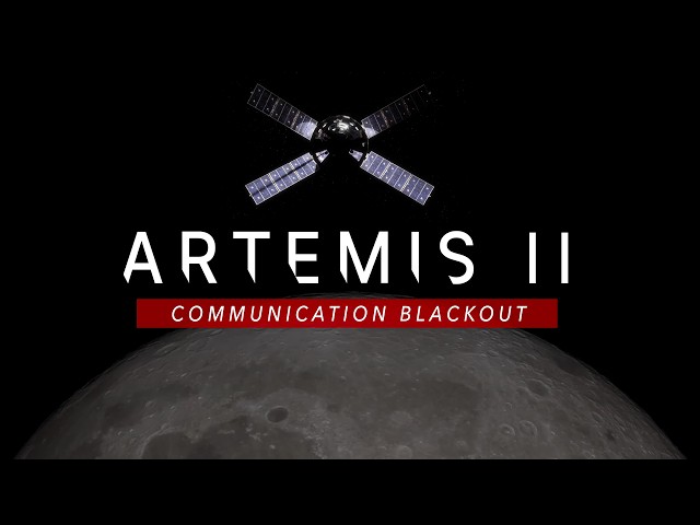 NASA Artemis II Communication Blackout LIVE!