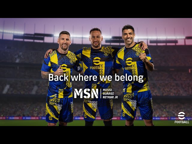 "eFootball™ Lionel Messi・Luis Suárez・Neymar" Official Trailer