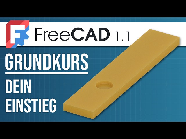 FreeCAD - Quick Start in 13 Minutes - FreeCAD 1.1 Basic Course 2026 - Lesson 1