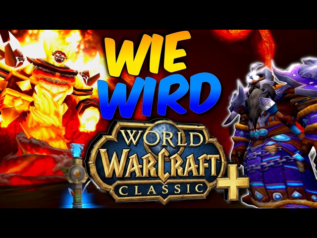 Wie wird Classic+? (Neue Klassen, Rassen, Talente, Raids, Dungeons, PvP,...)