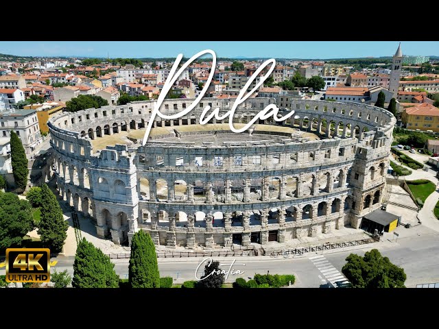 PULA – Croatia 🇭🇷 [4K video]