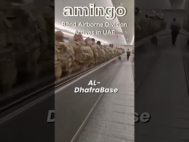 82ND AIRBORNE DEPLOYS TO UAE – IRAN STRIKE NEXT?