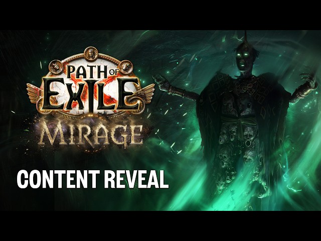 Path of Exile: Mirage Content Reveal