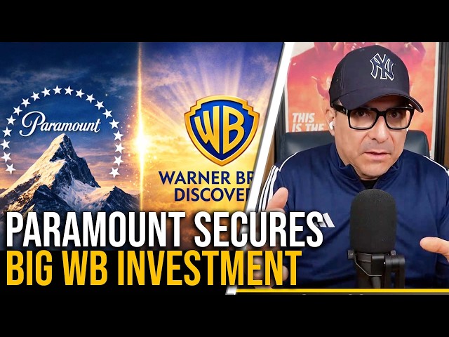 Paramount Has Secured $24 Million From Foreign Investors For Its Warner Bros Purchase
