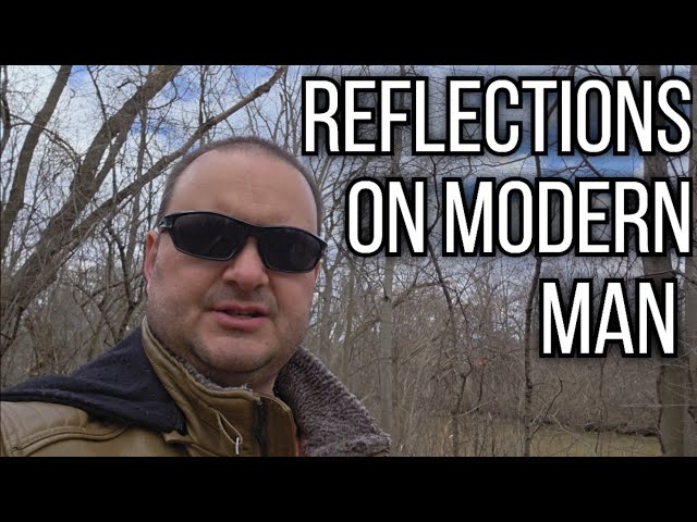 Philosophical Reflections On Modern Man