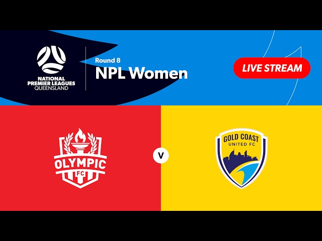 NPL Women Round 8 - Olympic FC vs. Gold Coast United