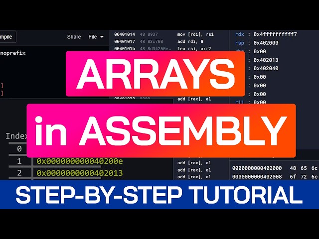 Arrays in Assembly | Beginner Tutorial | Learn Assembly Programming | x86-64 Machine Code Course
