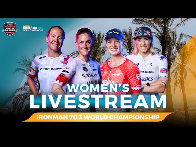 Women's Pro Race Coverage | 2025 Precision Fuel & Hydration IRONMAN 70.3 World Championship Marbella