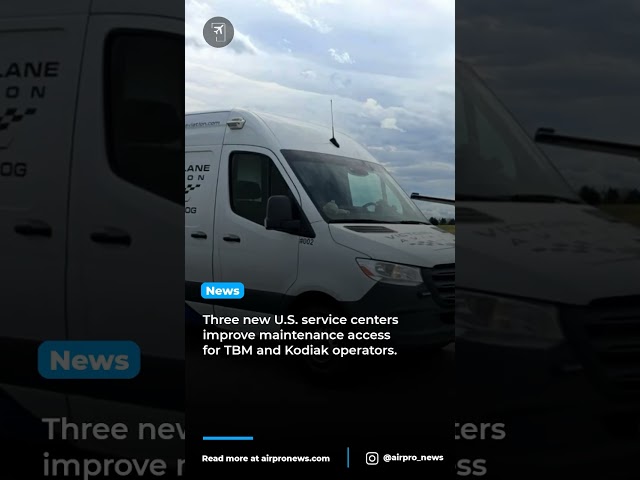 Daher Expands U.S. Service Network for TBM and Kodiak Aircraft