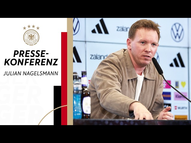2 Debütanten? | Pressekonferenz der Nationalmannschaft mit Julian Nagelsmann | Kaderbekanntgabe