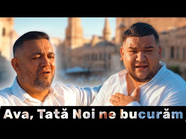 Daniel Dinescu✖️Raimond Dinescu ~ AVA, TATĂ NOI NE BUCURĂM | OFICIAL VIDEO 2025
